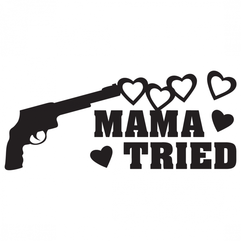 MAMA_TRIED_redneck decal - Pro Sport Stickers