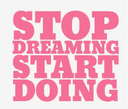 STOP DREAMING START DOING DIE CUT FUNNY DECAL