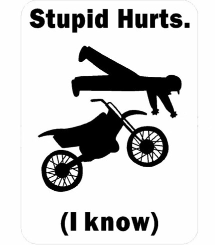 Stupid Hurts Dirt Bike Stcker Pack