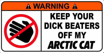 Artic Cat Funny Warning Stickers 3