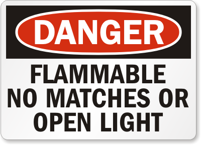 Flammable No Matches Danger Sign