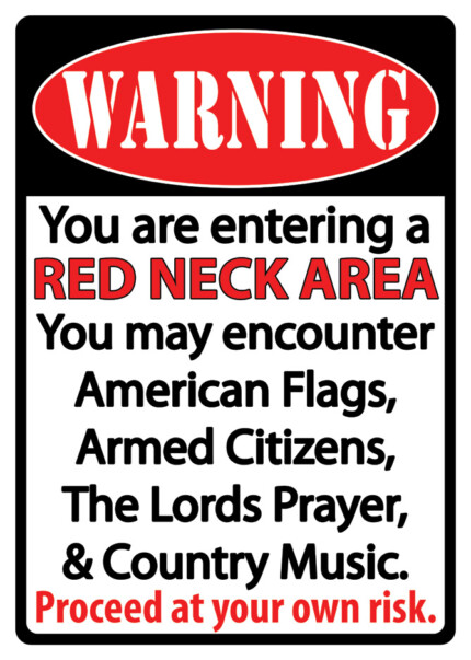 redneck area warning sticker
