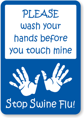Swine Flu Wash Hands Sign 1