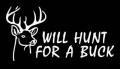 Will Hunt for Buck Vinyl Hunting Sticker