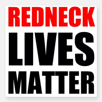 redneck_lives_matter_sticker