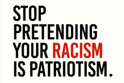 stop pretendimg racism is patriotism sticker