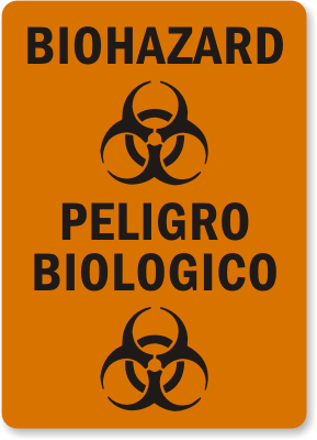 Bilingual Biohazard Sign