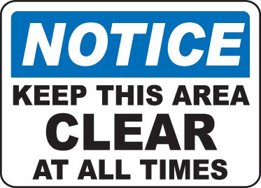 Keep Area Clear Signs and Decals 12