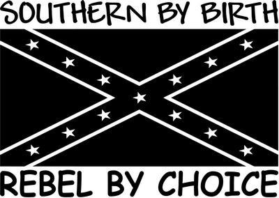 southern by birth rebel flag die cut decal