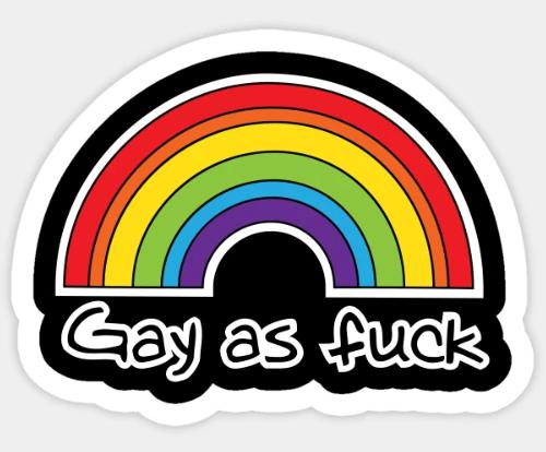 GAY AS FUCK RAINBOW LGBTQ STICKER
