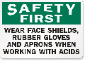 Wear Face Shields Safety First Sign